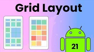 Grid Layout | Android Tutorial #21