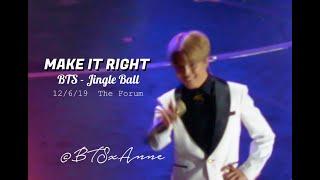 Make It Right (LIVE) - BTS 방탄소년단/Jimin Interaction - Jingle Ball LA - 12/6/19 - Fancam