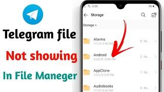 how to fix telegram files | folder not showing in file manager android 11 | 2022 problem solved