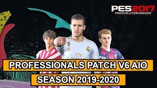 PES 2017 | Professionals Patch V6 AIO Season 2019/2020