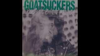 GOATSUCKERS  -  Tell me rock is dead