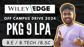 Wiley edge hiring 2024 | Willey edge off campus drive 2024 | Willey edge hiring freshers