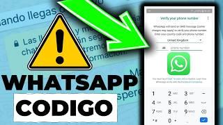 No Me LLEGA el CODIGO de VERIFICACION de WHATSAPP