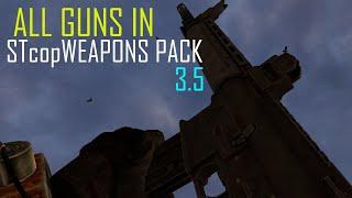 ALL GUNS IN STcop WEAPONS PACK 3 5 ВСЕ ПУШКИ В СТАЛКЕР ЗОВ ПРИПЯТИ WEAPONS PACK 3 5