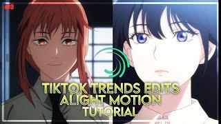 TikTok Trends Anime Edits Presets | Alight Motion