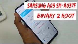 Samsung A03s SM-A037F Binary 2 Root 100% Tested And Working File