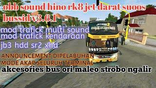 obb bussid terbaru v3.6.1 SOUND HINO RK8 JET DARAT SUOOS|AKCESORIES BUS ORI MALEO STROBO NGALIR