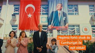 Hepimiz farklı olsak da Cumhuriyet ile eşit olduk!