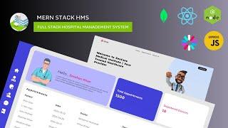 MERN Stack Project: Build a Full Stack Hospital Management System with React, Node, MongoDB, Express