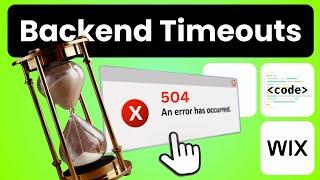 SOLVED: Wix Backend 504 Timeout Errors