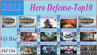 Top 10 Hero Defense Maps in 2022 - PC game Warcraft 3 dz offline