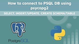 How to connect to PSQL Database using psycopg2 + Python