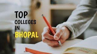 Top 10 college in Bhopal|fees| location|ranking|course| Top10universe