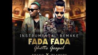 Phyno x Olamide - Fada Fada (Instrumental Remake) | Prod. by S'Bling