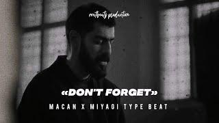 [FREE] Macan x Miyagi Type Beat - «Don't Forget»  (prod. routbeatz)