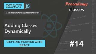 #14 Adding classes dynamically  | Getting Started with React | A Complete React Course