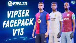 FacePack V13 By ViP3eR For FIFA 23 + Tutorial | TU17.1