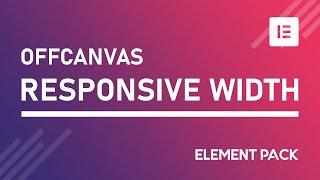 How to Use Responsive Width in Offcanvas widget by Element Pack