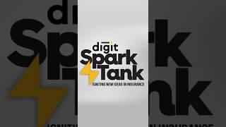 Spark Tank by Digit Insurance| Igniting New Ideas in Insurance