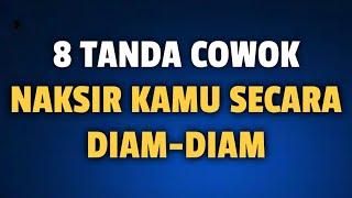 8 TANDA COWOK NAKSIR KITA SECARA DIAM DIAM - Jonathan Manullang