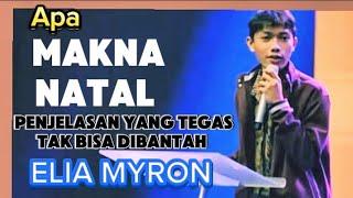 KHOTBAH NATAL ELIA MYRON #eliamyron #renungan #natal2024