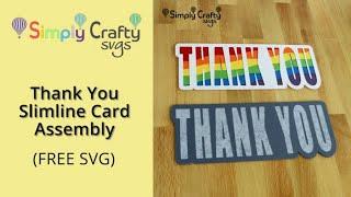 Thank You Slimline Card Assembly - SVG File
