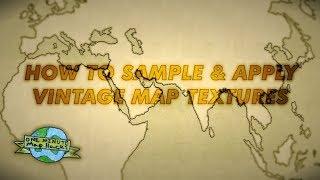 One Minute Map Hack: Sample & Apply Vintage Map Textures