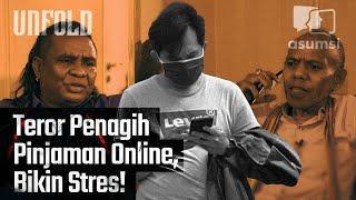 UNFOLD: Terjebak Lingkaran Pinjaman Online, Diteror Penagih Hutang