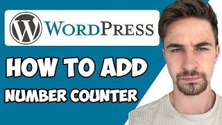 How to Add Number Counter To WordPress 2024
