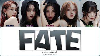 (G)I-DLE - FATE (ПЕРЕВОД | КИРИЛЛИЗАЦИЯ | COLOR CODED LYRICS)