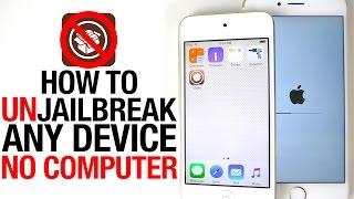 How To Unjailbreak ANY iPhone, iPad & iPod Without Computer iOS 8.4 & 8.3