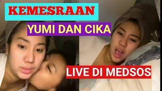 HEBOH.!!! kemesraan Yumi & Chika. Live Tiktok