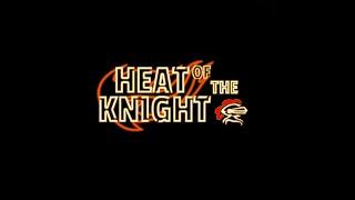 Heat of the Knight: Episode 3