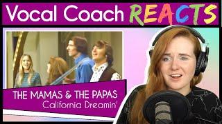 Vocal Coach reacts to The Mamas & The Papas - California Dreamin'