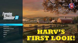 FS22 - HARV'S FIRST LOOK!