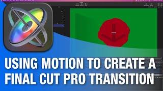 Apple Motion Tutorial on creating a Final Cut Pro Transition.