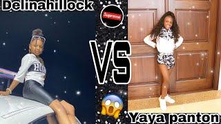Yaya panton vs delinahillock (who won) must watch 
