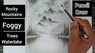 Rocky mountains, foggy style, waterlake and trees landscape easy drawing by pencil.