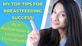 IBCLC explains TOP TIPS for BREASTFEEDING SUCCESS | Dr. Amna Husain