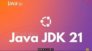How to Install Java JDK 21 on Ubuntu 23.04 Luner Lobster | Java Ubuntu 23.04 | Java Install Guide