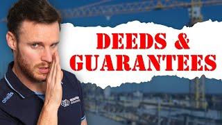 The Truth About Deeds and Guarantees in Construction Contracts