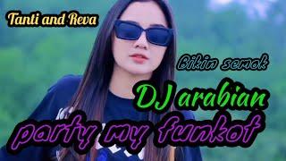 Reva dan Tanti DJ arabian funkot music special sounds horeg