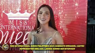 SINILOAN'S EMMANUEL CASTRO FOR MISS INTERNATIONAL QUEEN PHILIPPINES 2023 DURING HER INTERVIEW