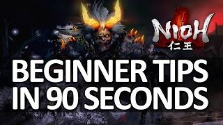 Nioh - Beginner Tips in 90 Seconds