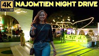 Najomtien Night Drive   2025 Jomtien Pattaya Thailand