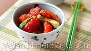 Vegan Maguro Zuke Don (Tekka Don Rice Bowl) Recipe | OCHIKERON | Create Eat Happy :)