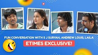 Fun Conversation With S J Suryah, Andrew Louis, Laila and Pushkar-Gayatri | Vadhandhi