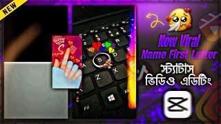 New TikTok & Reels Viral Status Video Editing In CapCut | Name First Letter Video Edit | Sakib Tech