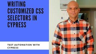 Writing Customized CSS Selectors In Cypress