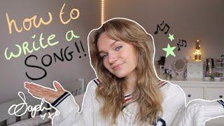 HOW TO WRITE A SONG!! 